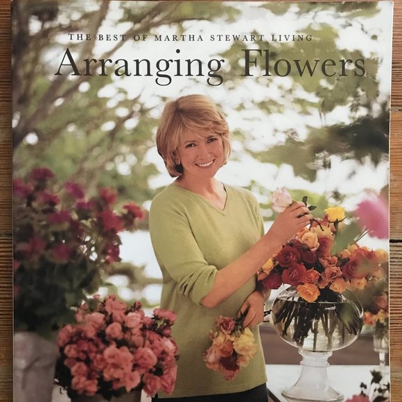 Martha Stewart Arranging Flowers Paperback